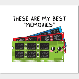 These are my best MEMORIES Posters and Art